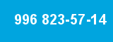 996 823-57-14